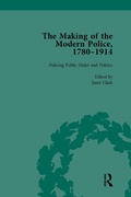 Cover: The Making of the Modern Police, 1780-1914, Part II vol 5 - Routledge