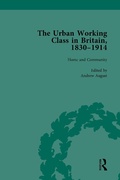Cover: The Urban Working Class in Britain, 1830-1914 Vol 1 - Routledge