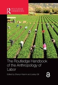 Cover: The Routledge Handbook of the Anthropology of Labor - Routledge