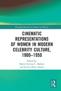 Cover: Cinematic Representations of Women in Modern Celebrity Culture, 1900-1950 - Routledge