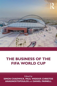 Abbildung von: The Business of the FIFA World Cup - Routledge