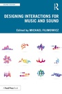 Cover: Designing Interactions for Music and Sound - Focal Press