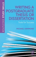Cover: Writing a Postgraduate Thesis or Dissertation - Routledge