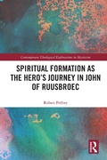 Cover: Spiritual Formation as the Hero's Journey in John of Ruusbroec - Routledge