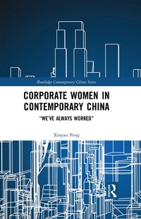 Abbildung von: Corporate Women in Contemporary China - Routledge