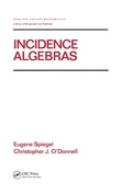 Cover: Incidence Algebras - CRC Press