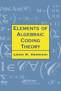 Abbildung von: Elements of Algebraic Coding Theory - Chapman & Hall/CRC