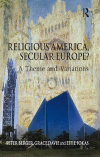 Abbildung von: Religious America, Secular Europe? - Routledge