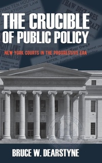 Enlarge image Cover: The Crucible of Public Policy - Excelsior Editions
