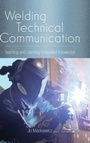 Cover: Welding Technical Communication - State University of New York Press