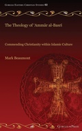 Cover: The Theology of 'Ammar al-Basri - Gorgias Press