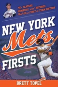 Cover: New York Mets Firsts - The Lyons Press