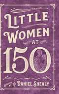 Cover: Little Women at 150 - University Press of Mississippi