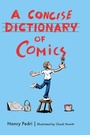 Cover: A Concise Dictionary of Comics - University Press of Mississippi