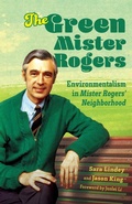 Cover: The Green Mister Rogers - University Press of Mississippi