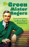 Cover: The Green Mister Rogers - University Press of Mississippi