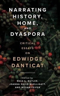 Enlarge image Cover: Narrating History, Home, and Dyaspora - University Press of Mississippi