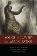 Cover: Songs of Slavery and Emancipation - University Press of Mississippi