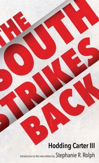 Enlarge image Cover: The South Strikes Back - University Press of Mississippi