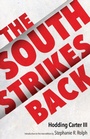 Cover: The South Strikes Back - University Press of Mississippi