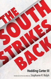 Enlarge image Cover: The South Strikes Back - University Press of Mississippi