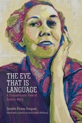 Cover: The Eye That Is Language - University Press of Mississippi