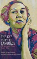 Cover: The Eye That Is Language - University Press of Mississippi