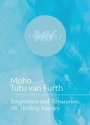 Cover: Forgiveness and Reparation, the Healing Journey - Fortress Press,U.S.