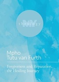 Cover: Forgiveness and Reparation, the Healing Journey - Fortress Press,U.S.