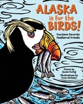Cover: Alaska is for the Birds! - Turner Publishing Company