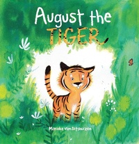 Enlarge image Cover: August the Tiger - Crocodile Books USA