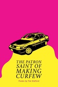 Cover: The Patron Saint of Making Curfew - Haymarket Books