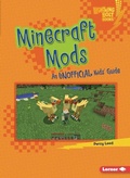 Cover: Minecraft Mods - Lerner Publishing Group