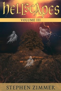 Enlarge image Cover: Hellscapes, Volume III - Seventh Star Press, LLC