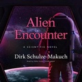 Cover: Alien Encounter Lib/E - Blackstone Publishing