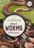 Cover: Learning about Worms - BookLife Publishing