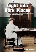 Cover: Light into Dark Places - 1889 Books
