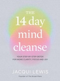 Cover: The 14 Day Mind Cleanse - Murdoch Books