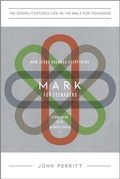 Cover: Mark for Teenagers - New Growth Press