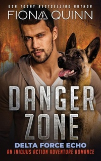 Enlarge image Cover: Danger Zone - Fiona Quinn