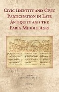 Cover: Civic Identity and Civic Participation in Late Antiquity and the Early Middle Ages - Brepols N.V.