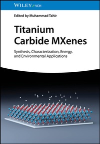 Abbildung von: Titanium Carbide MXenes - Wiley-VCH
