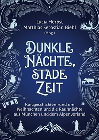 Abbildung von: Dunkle Nächte, stade Zeit - BoD - Books on Demand