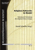 Cover: Religi&ouml;ses Kulturerbe im Wandel - Logos Berlin