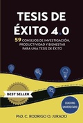 Cover: Tesis de exito 4.0 - La Dulce Ciencia Ediciones