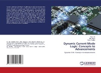 Enlarge image Cover: Dynamic Current Mode Logic: Concepts to Advancements - LAP Lambert Academic Publishing