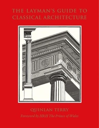 Enlarge image Cover: The Layman's guide to classical architecture - Stolpe Publishing