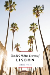 Abbildung von: The 500 Hidden Secrets of Lisbon - Luster Publishing
