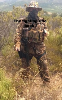 Enlarge image Cover: The Fighting Rifle book 1 - Mike Harland