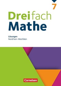 Abbildung von: Dreifach Mathe - Nordrhein-Westfalen - Ausgabe 2022 - 7. Schuljahr - Cornelsen Verlag